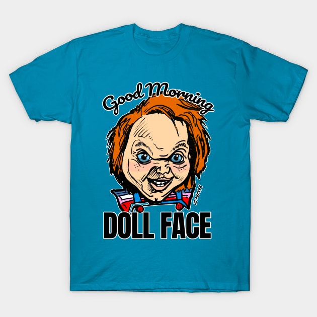 Funny Child's Doll 'Good Morning Doll Face' Quote T-Shirt by sketchnkustom